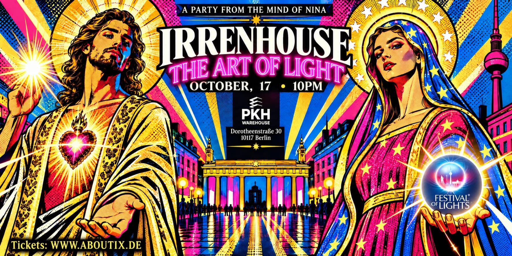 IRRENHOUSE THE ART OF LIGHT. THE OFFICAL PARTY FROM "FESTIVAL OF LIGHTS“